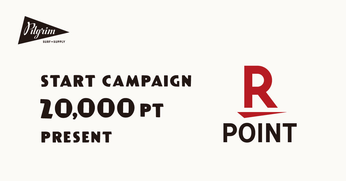『RAKUTEN POINT CARD』START CAMPAIGN NEWS ピルグリム サーフ+サプライ