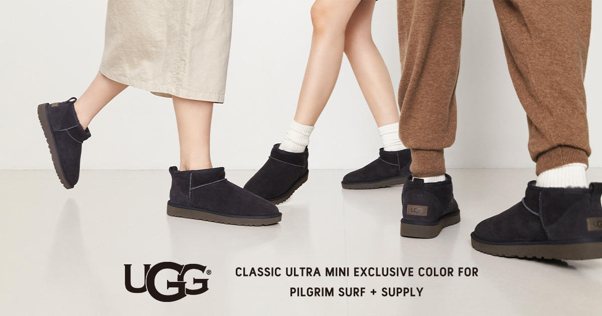 UGG®︎ for Pilgrim Surf+Supply『Classic Ultra Mini』 | NEWS UGG®︎ for Pilgrim Surf+Supply『Classic Ultra Mini』 | NEWS