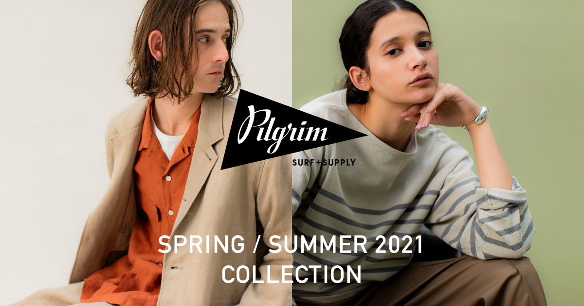 Pilgrim Surf+Supply SPRING / SUMMER 2021 COLLECTION Vol.1