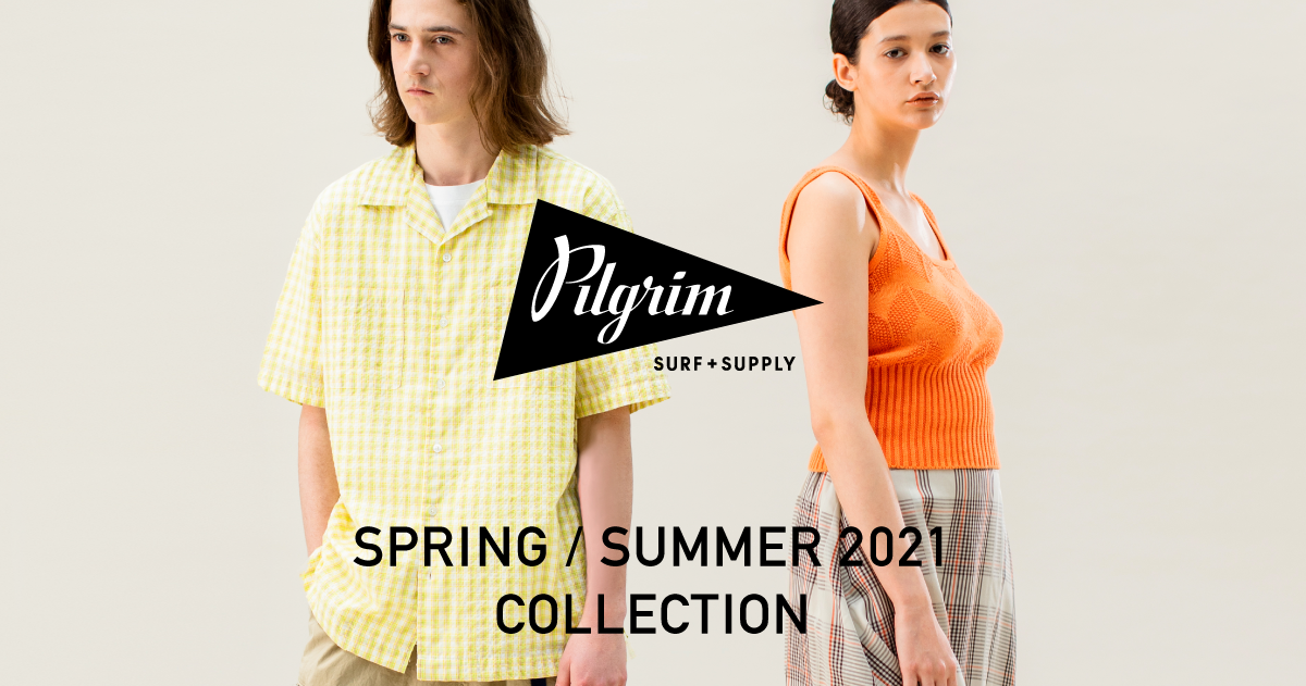 Pilgrim Surf+Supply SPRING / SUMMER 2021 COLLECTION Vol.2